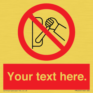 Custom Do Not Operate Sign